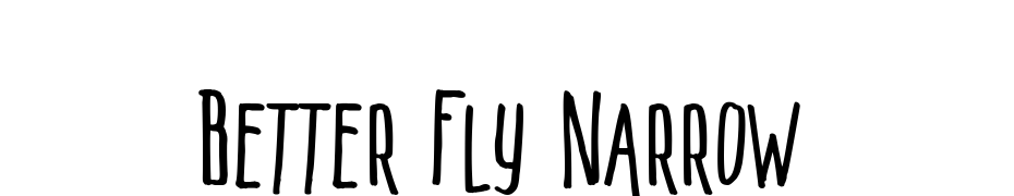 Better Fly Narrow Scarica Caratteri Gratis